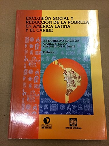 Exclusión social y reducción de la pobreza en América Latina y Caribe