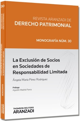 La Exclusión de Socios en Sociedades de Responsabilidad Limitada