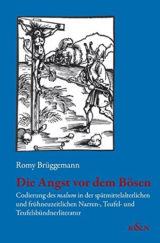 Die Angst vor dem Bösen