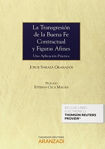 La transgresión de la buena fe contractual y figuras afines