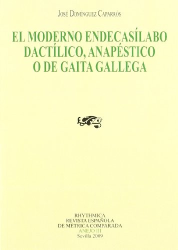 El moderno endecasílabo dactílico, anapéstico o de gaita gallega
