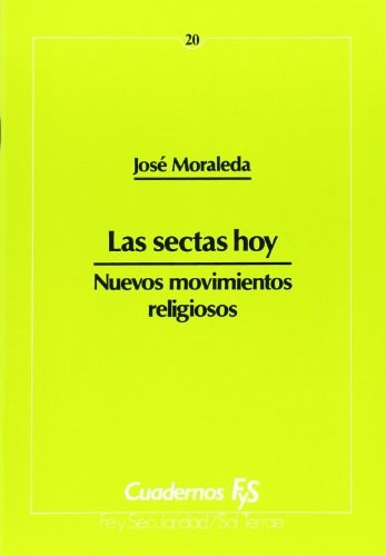 Sectas hoy, Las