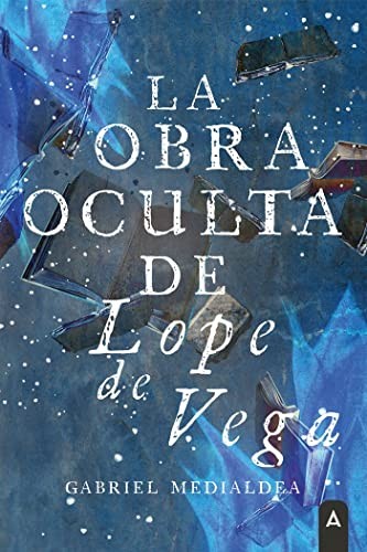 La obra oculta de Lope de Vega