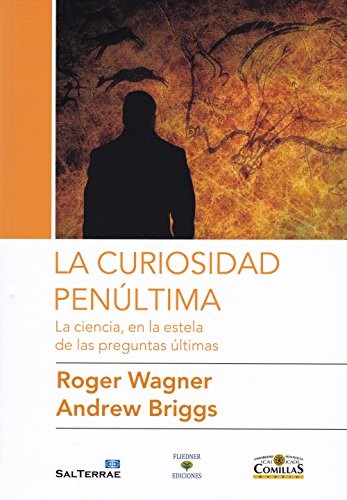 La curiosidad penúltima