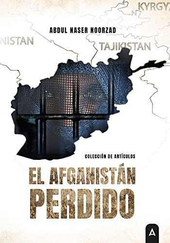 El Afganistán perdido