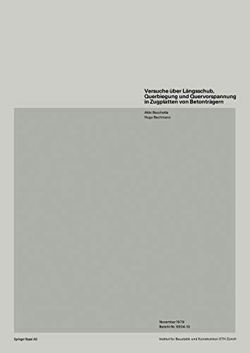 Versuche über Längsschub, Querbiegung und Quervorspannung in Zugplatten von Betonträgern