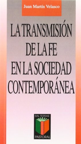 La transmisión de la fe en la sociedad contemporánea