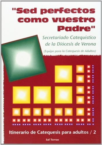 Sed perfectos como vuestro Padre»