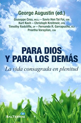 Para Dios y para los demás