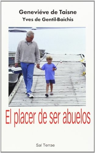 El placer de ser abuelos