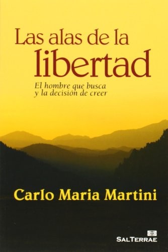 Alas de la libertad, Las
