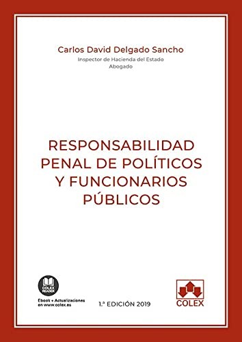 Responsabilidad penal de políticos y funcionarios públicos