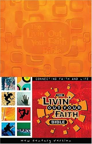 The Livin' Out Your Faith Bible