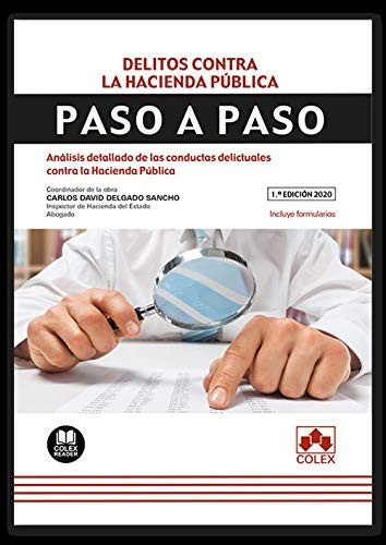Delitos contra la Hacienda Pública. Paso a paso
