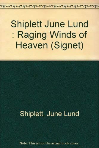 Raging Winds of Heaven