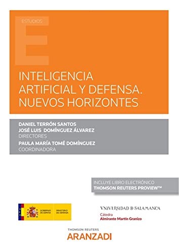 Inteligencia artificial y defensa. Nuevos horizontes