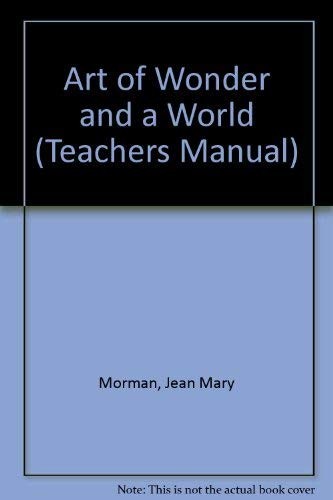 Art of Wonder and a World (Teachers Manual)