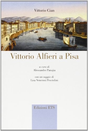 Vittorio Alfieri a Pisa