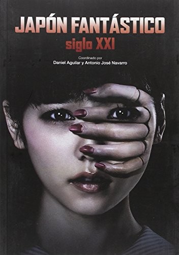 JAPÓN FANTÁSTICO, siglo XXI