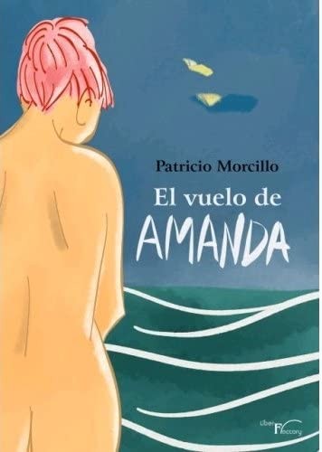 El vuelo de Amanda