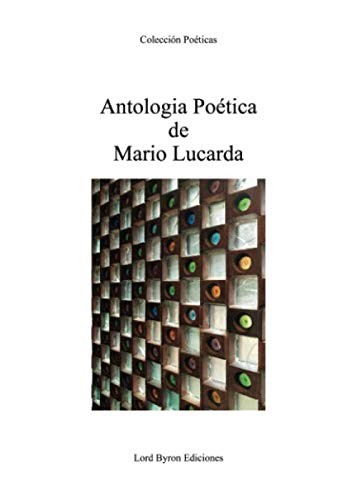Antología Poética de Mario Lucarda