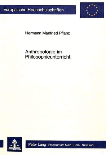 Anthropologie im Philosophieunterricht