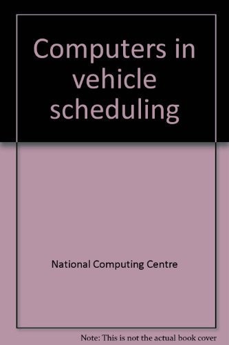 Computers in vehicle scheduling