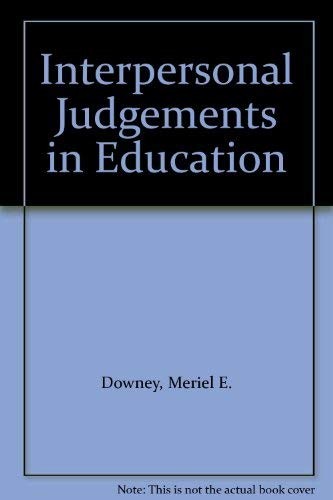 Interpersonal judgements in education
