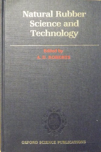 Natural rubber science and technology