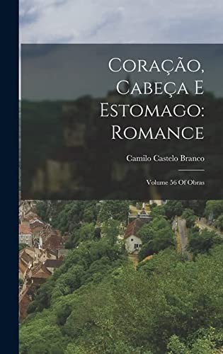 Coração, cabeça e estômago