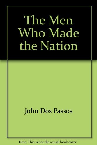 Men Who Made the Nation