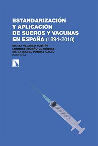 Estandarización y aplicación de sueros y vacunas en España