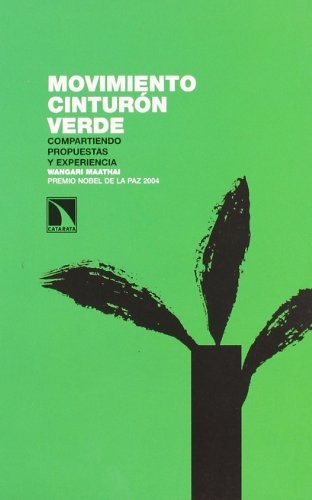 Movimiento Cinturón Verde.Compartiendo propuestas y experiencia