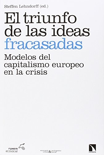 El triunfo de las ideas fracasadas