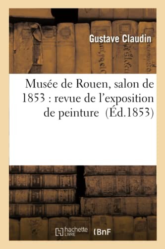 Musée de Rouen, salon de 1853