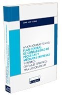 Aplicación práctica del Plan General de Contabilidad de pequeñas y medianas empresas y criterios contables específicos para microempresas