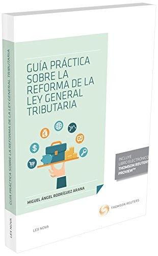 Guía práctica sobre la reforma de la Ley General Tributaria