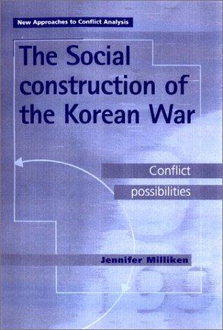 The social construction of the Korean War