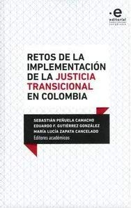 Retos de la implementación de la justicia transicional en Colombia