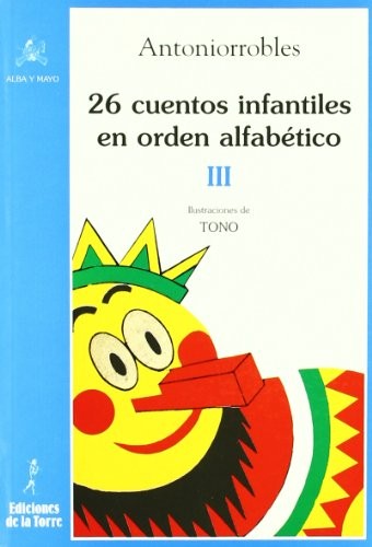 26 cuentos infantiles en orden alfabético. Tomo III
