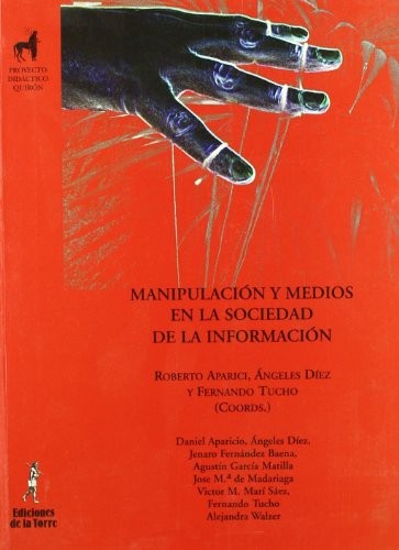 Manipulación y medios en la sociedad de la información