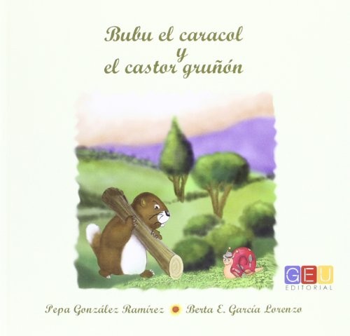Bubu el caracol y el castor gruñon