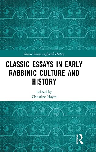 Early Rabbinic History and Culture