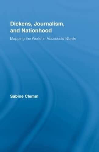 Dickens,  Journalism, and Nationhood