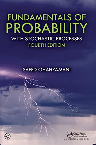 Fundamentals of Probability with Stochastic Processes Fourth Edition