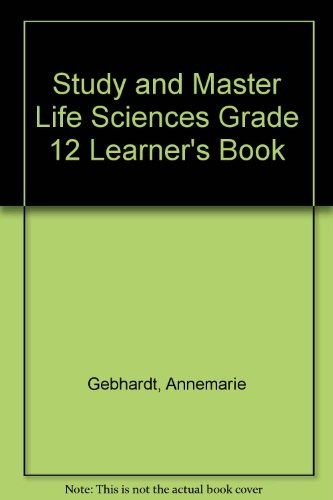 Study and Master Life Sciences Grade 12 Learner's Book
