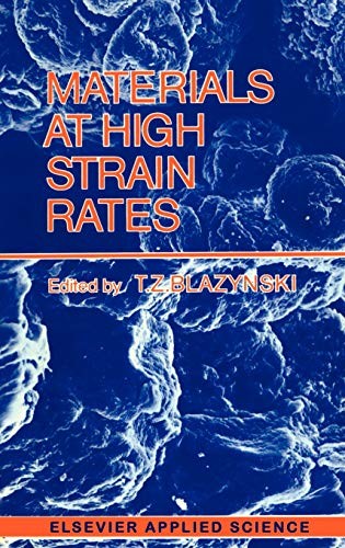 Materials at high strain rates