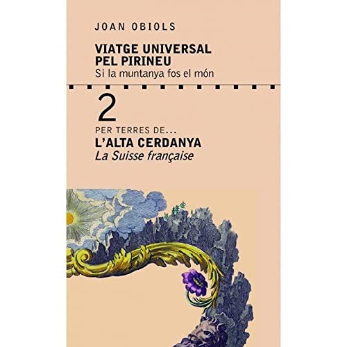 Per terres de... l'Alta Cerdanya. La Suisse française