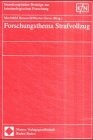 Forschungsthema Strafvollzug