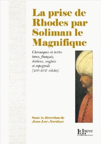 La prise de Rhodes par Soliman le Magnifique
